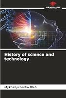 History of science and technology 6207644417 Book Cover