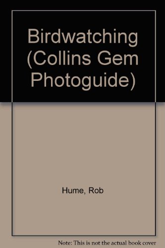 Collins Gem Photoguide Birdwatching: Photoguide... 0004707567 Book Cover