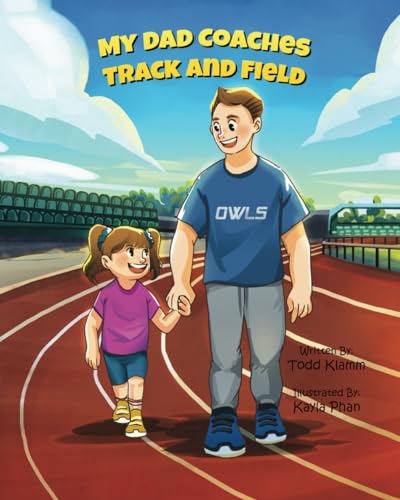 My Dad Coaches Track and Field