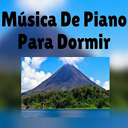 Música de Piano para Dormir de Sonidos suaves en Amazon Music Unlimited
