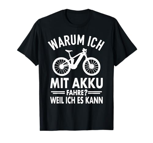 eBike Fahrrad Elektro Akku Fahrradfahrer E-Bike Mountainbike T-Shirt