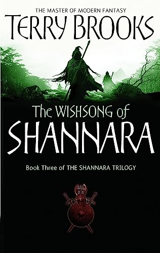 The Wishsong Of Shannara: The Shannara Chronicles (The Original Shannara