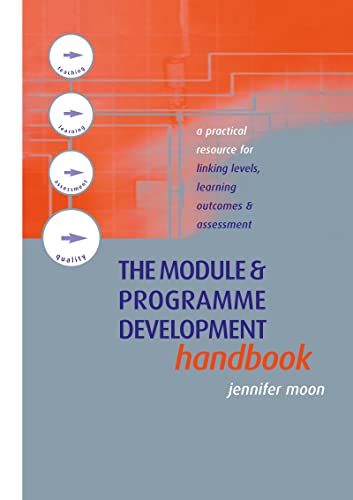 The Module and Programme Development Handbook: A Practical Guide to Linking Levels, Outcomes and Assessment Criteria view 2