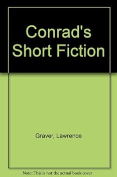 Hardcover Conrad's Short Fiction by Lawrence Graver (1969-06-05) Book
