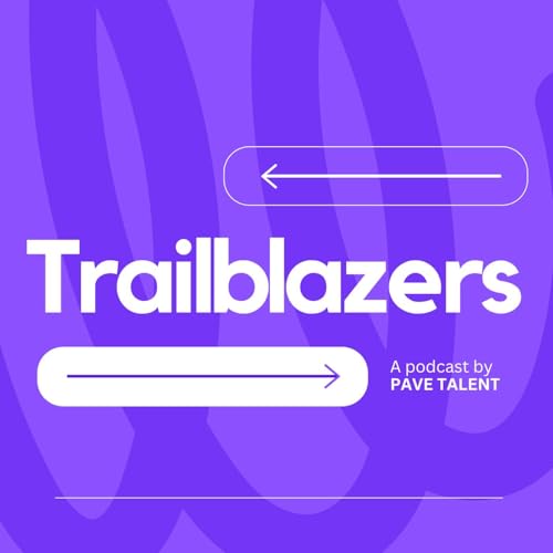 Trailblazers By Pave Talent cover art