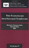 Franciscan Intellecutual Tradition
