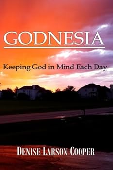 Paperback Godnesia: Keeping God in Mind Each Day Book