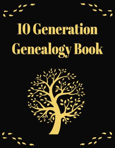10 Generation Genealogy Book: Blank family tree chart to fill