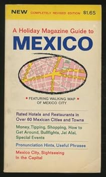 Paperback A Holiday Magazine Travel Guide: Mexico [Unknown] Book