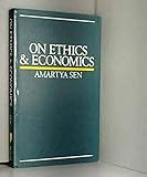 On ethics and economics (The Royer lectures)
