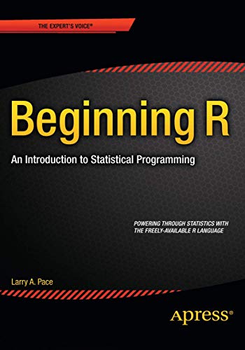 Beginning R: An Introduction to Statistical Programming (Expert's Voice in Programming) view 2
