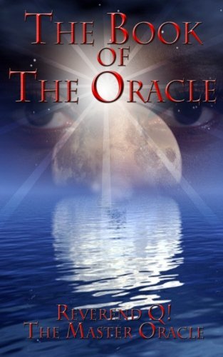The Book of The Oracle: A Book of Spiritual Insights (Volume 1)