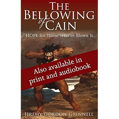The Bellowing of Cain