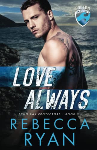 Love Always (Colton Security)