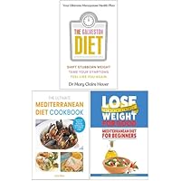 The Galveston Diet, The Ultimate Mediterranean Diet Cookbook & Mediterranean Diet For Beginners 3 Books Collection Set