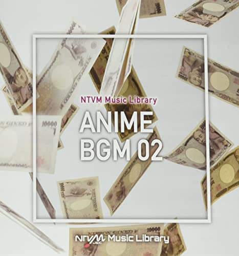 ／NTVM Music Library アニメBGM02