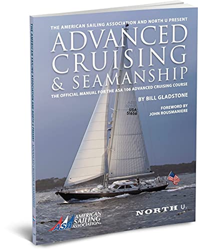 American Sailing Association Advanced Cruising & Seamanship- ASA 106
