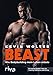Produktbild Beast: Wie Bodybuilding mein Leben rettete. Mit meinen besten Tipps für Training, Motivation und Erfolg
