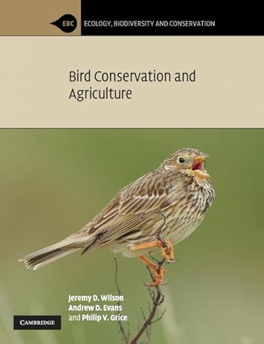 Bird Conservation and Agriculture (Ecology, Biodiversity and Conservation)