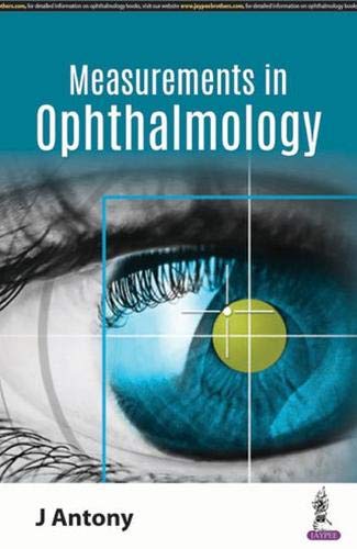 PDFダウンロード Basic Measurements in Opthalmology バイ