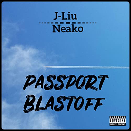 Passport Blastoff (feat. Neako) de J-LiU feat. Neako en Amazon Music ...
