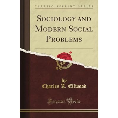 Sociology and Modern Social Problems