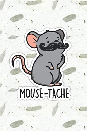 Mouse-tache Cute Mouse Pun | Punny Doodles Notebook Journal: 100 Page lined notebook journal for writing, composition, notes.