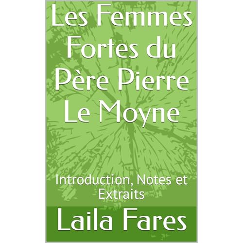 Les Femmes Fortes du Père Pierre Le Moyne Audiolibro Por Laila Fares arte de portada
