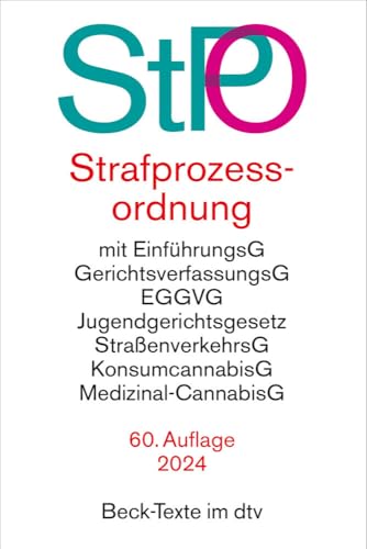 Preisvergleich Produktbild Strafprozessordnung. StPO: mit EGStPO sowie Auszügen aus Gerichtsverfassungsgesetz, EGGVG, Jugendgerichtsgesetz, Straßenverkehrsgesetz, ... Textausgabe. Rechtsstand: 3. August 2024