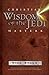 Christian Wisdom of the Jedi Masters