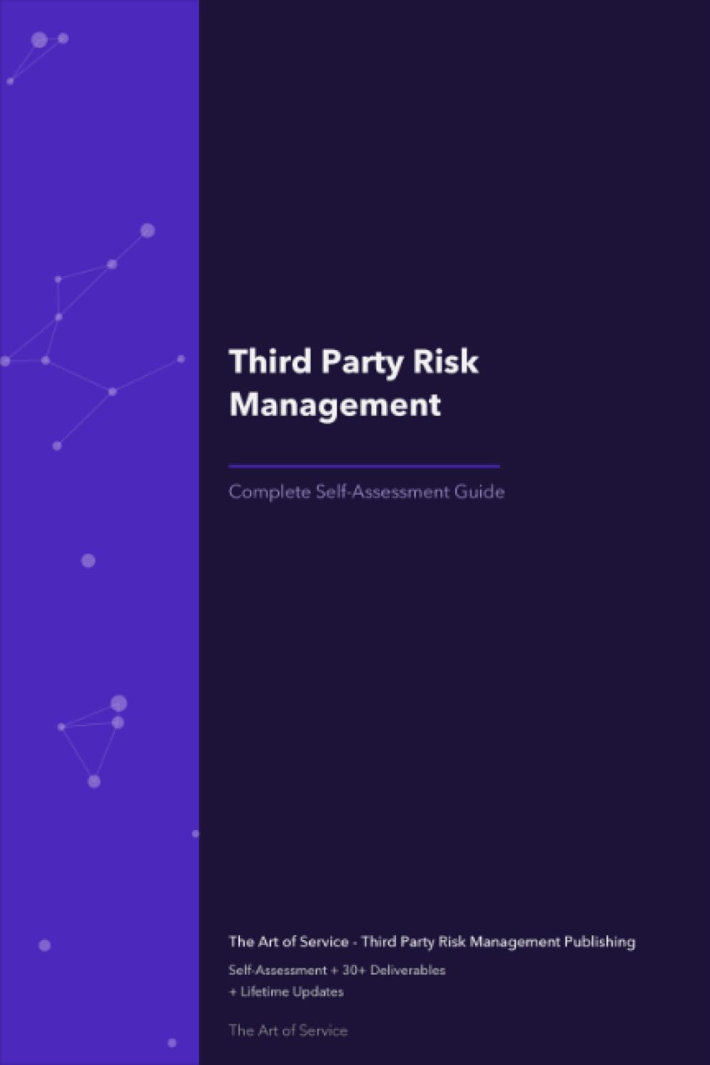 Third Party Risk Management A Complete Guide - 2021 Edition