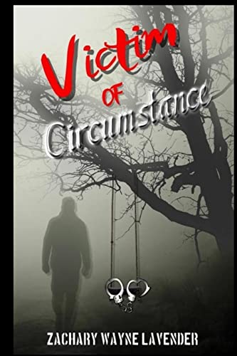 Victim of Circumstance: Homosexuality: Hope and Healing From the Struggle