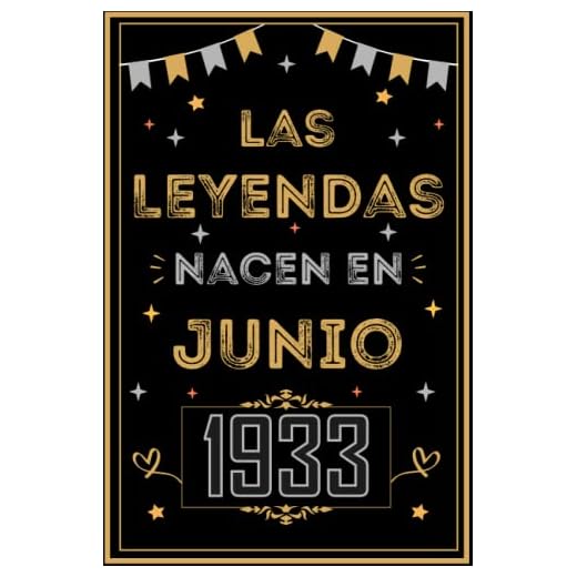 CUADERNO, LAS LEYENDAS NACEN EN JUNIO 1933: Regalo de 89 cumpleaños para mujeres y hombres, ideas de 89 cumpleaños... un cumpleaños... divertido, ... regalo de 89 cumpleaños para él/ella.