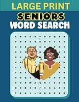 Large Print Seniors Word Search: Easy and Big Font Word search Book for Seniors, Adults and Teens. B0F5QWHCKN Book Cover