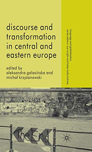 Discourse and Transformation in Central and Eastern Europe (Language and Globalization)