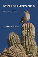 Washed by a Summer Rain: Poems from the Desert 1639803068 Book Cover