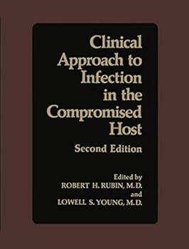 Hardcover Clinical Approach to Infection in the Compromised Host Book