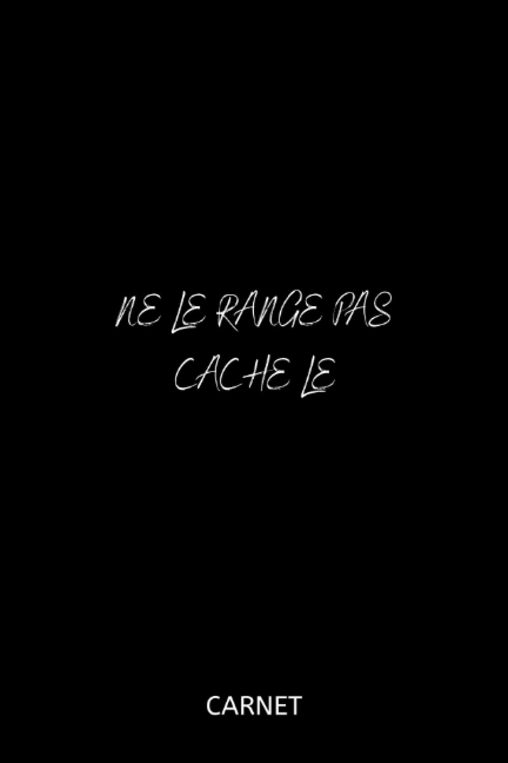 Ne Le Range Pas Cache Le Fnac Ne Le Range Pas, Cache Le | freixenet.com