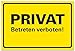 Privat Betreten verboten Schild Hinweisschild PVC 300 x 200 x 3 mm Vorgebohrt B1-Zertifiziert 300 günstig Kaufen-Privat Betreten verboten Schild Hinweisschild PVC 300 x 200 x 3 mm Vorgebohrt B1-Zertifiziert