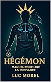  Hégémon: Manuel pour lire la puissance (Essais & Documents) (French Edition)