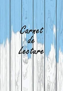 Paperback Carnet de Lecture: Un Carnet de Lecture pour se Souvenir de vos lectures - 17,8 X 25 ,4 cm - 120 Pages , chaque page pour un titre (French Edition) [French] Book