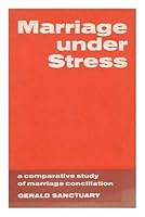 Marriage under stress: A comparative study of marriage conciliation 0043620124 Book Cover