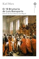 El 18 Brumario de Luis Bonaparte (Básica de Bolsillo, Band 364)