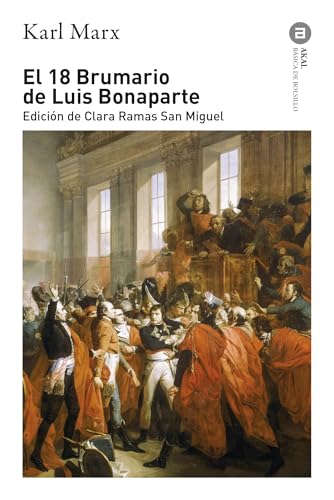 El 18 Brumario de Luis Bonaparte (Básica de Bolsillo, Band 364)
