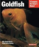 Algopix Similar Product 20 - Goldfish (Complete Pet Owner's Manuals)