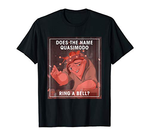 Disney The Hunchback of Notre Dame Quasimodo Funny T-Shirt