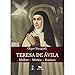 Teresa de &Atilde;vila. Mulher, M&Atilde;&shy;stica, Doutora