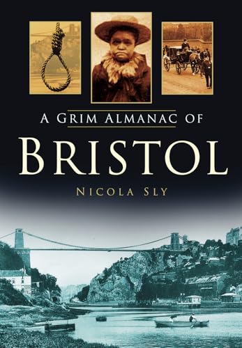 A Grim Almanac of Bristol