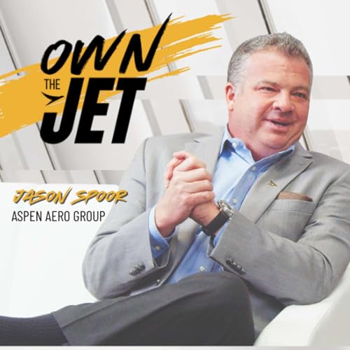 Own the Jet | Ep. 17: &ldquo;Here&rsquo;s how to tell if you really need a jet.&rdquo; -Jason Spoor