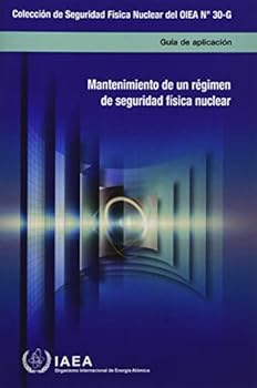Paperback Sustaining a Nuclear Security Regime (Spanish Edition) (Colección de seguridad física nuclear del OIEA) Book